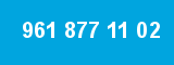 961 877 11 02 961 877 11 02
